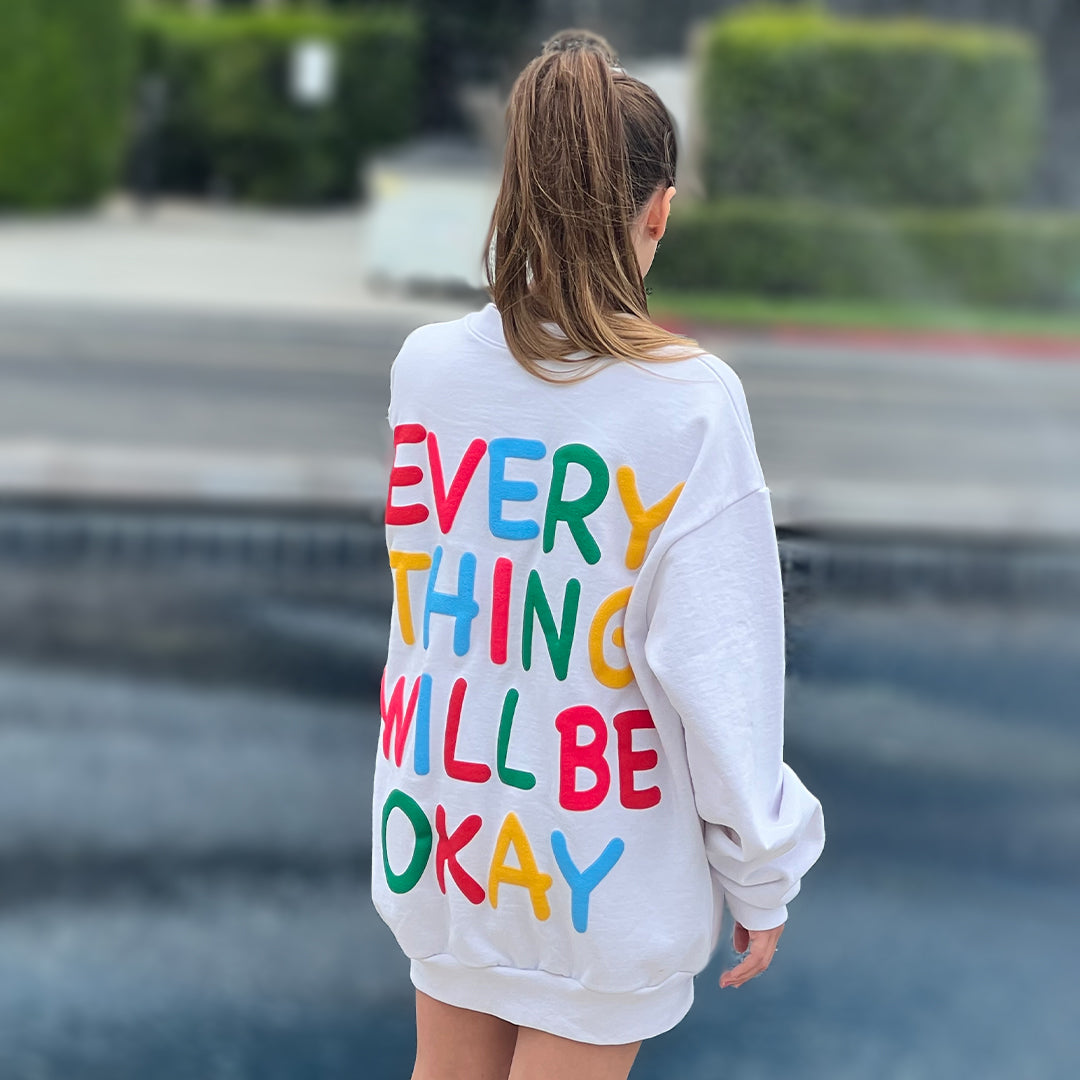 Hey, it's okay. Oversized Sweatshirt